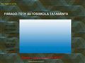 http://faragotothautosiskola.hu ismertető oldala